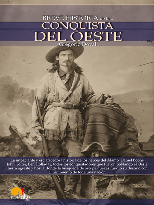 Title details for Breve historia de la Conquista del Oeste by Gregorio Doval Huecas - Available